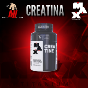 Creatina Max Titanium 120Caps